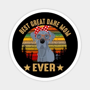 Best Great Dane Mom Ever Magnet